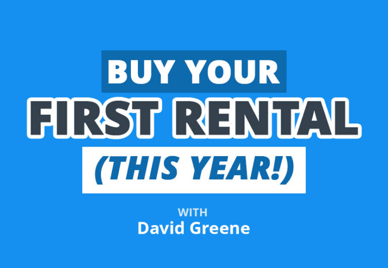 How to Buy Your FIRST Rental by The End of THIS Year (Step-by-Step Plan)