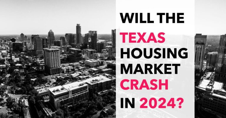 Will the Texas Housing Market Crash in 2023 or 2024?