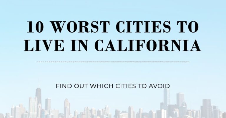 10 Worst Cities in California: Worst Places to Live in CA