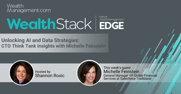 WealthStack Podcast: CTO Insights With Michelle Feinstein