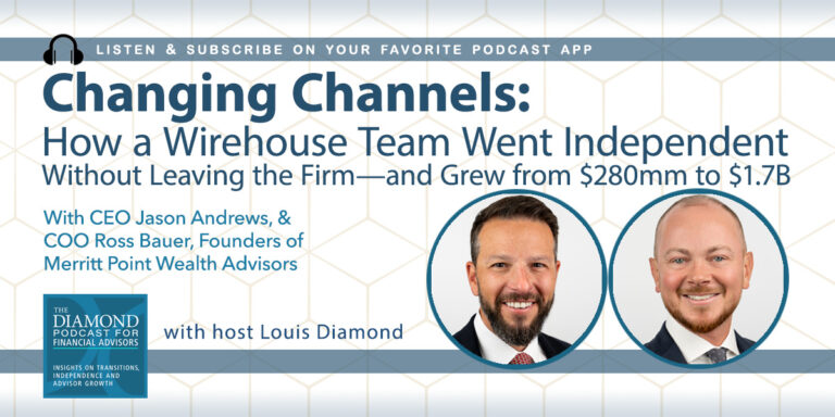 Diamond Podcast: Going Independent Without Leaving a Wirehouse