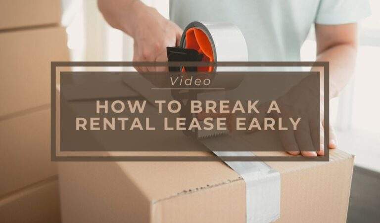 How to Break a Rental Lease Early