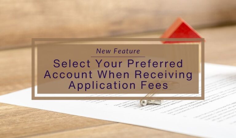 Select Your Preferred Account When Receiving Application Fees