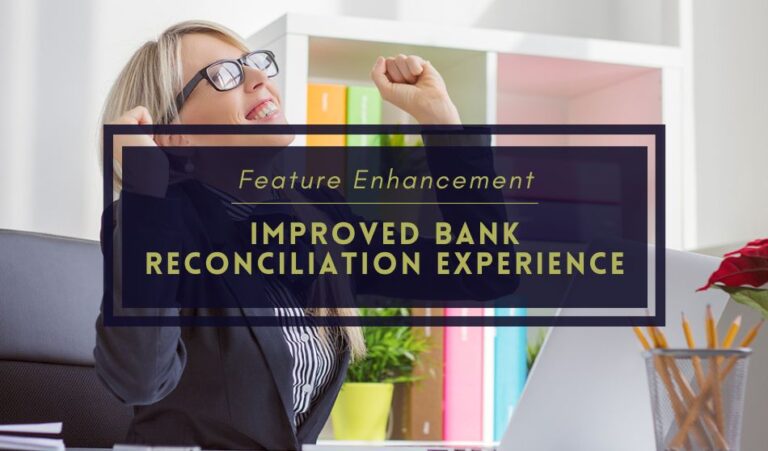 Improved Bank Reconciliation Experience