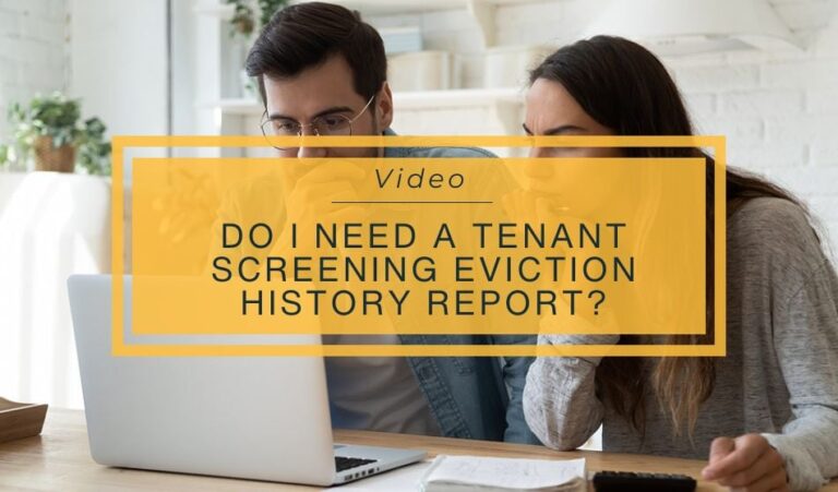 Do I need a Tenant Screening Eviction History Report